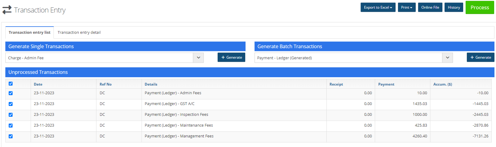 Unprocessed Transaction Process weekly, fortnightly, or mid-month payments