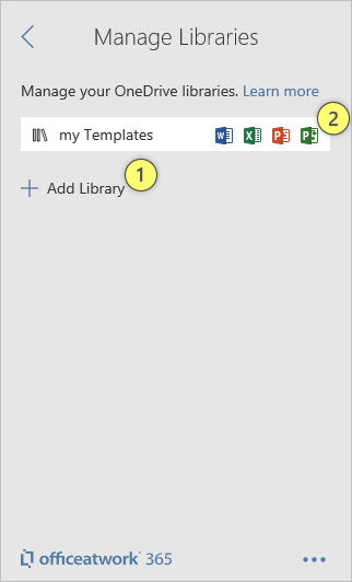 Library Settings One Drive Managing OneDrive-based officeatwork libraries.